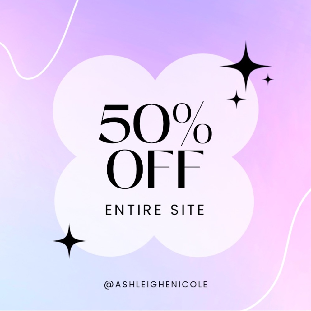 50% OFF EVERYTHING IN MY STORE!